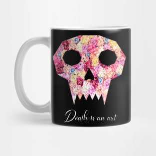 Death is an Art Mug